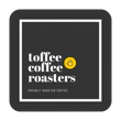 Toffee Coffee Roasters